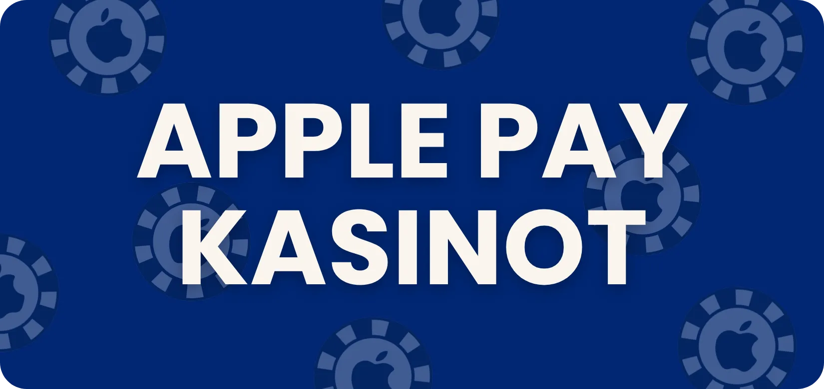 Apple Pay kasinot suomalaisille pelaajille 2026